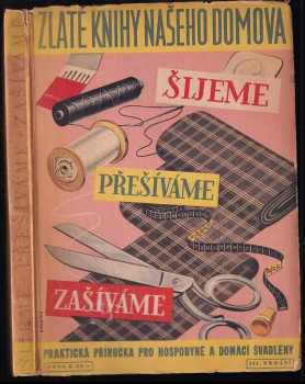 Šijeme, přešíváme, zašíváme
