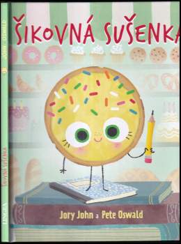 Jory John: Šikovná sušenka