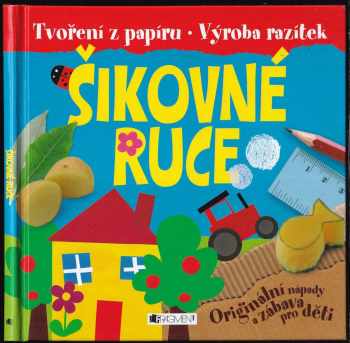 Fiona Gowen: Šikovné ruce