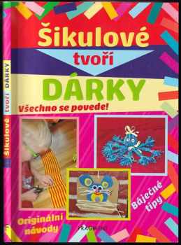 Šikulové tvoří dárky