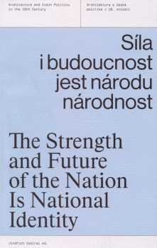 Síla i budoucnost jest národu národnost
