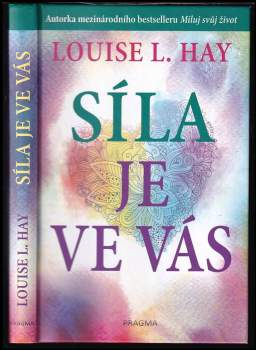 Louise L Hay: Síla je ve vás