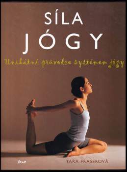 Tara Fraser: Síla jógy