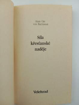 Hans Urs von Balthasar: Síla křesťanské naděje