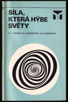 N.V Vasilijev: Síla, která hýbe světy