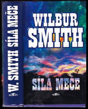 Wilbur A Smith: Síla meče