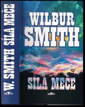 Síla meče - Wilbur A Smith (1998, Alpress) - ID: 774935