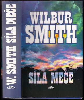 Wilbur A Smith: Síla meče
