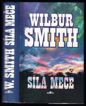 Síla meče - Wilbur A Smith (1998, Alpress) - ID: 684574