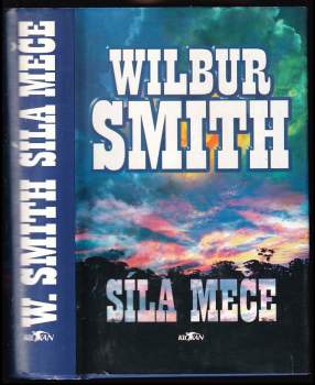 Síla meče - Wilbur A Smith (1998, Alpress) - ID: 769552