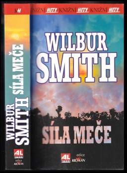 Wilbur A Smith: Síla meče