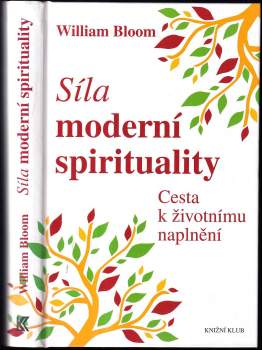William Bloom: Síla moderní spirituality
