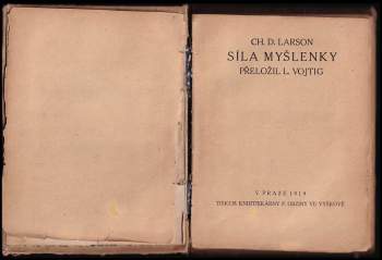Charles D Larson: Síla myšlenky