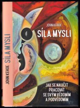 John Martin Kehoe: Síla mysli