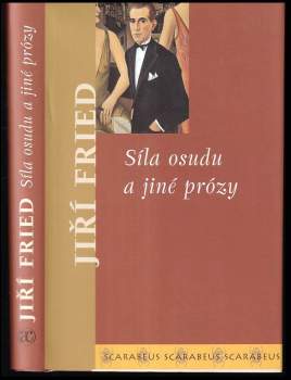 Síla osudu a jiné prózy