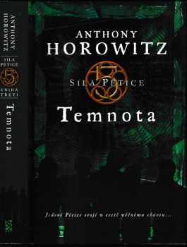 Anthony Horowitz: Síla pětice [Kniha třetí], Temnota.