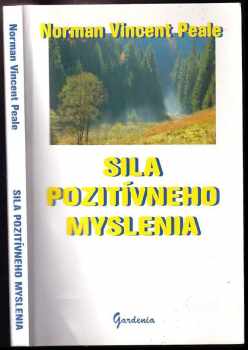 Sila pozitívneho myslenia