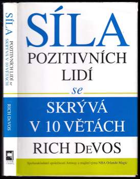 Richard M DeVos: Síla pozitivních lidí se skrývá v 10 větách