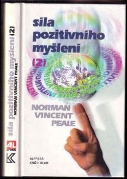 Síla pozitivního myšlení 2 - Norman Vincent Peale (1996, Alpress) - ID: 820172