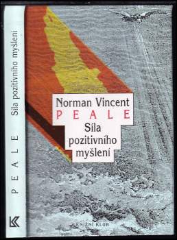 Norman Vincent Peale: Síla pozitivního myšlení
