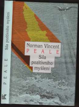 Norman Vincent Peale: Síla pozitivního myšlení