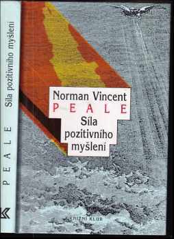 Norman Vincent Peale: Síla pozitivního myšlení
