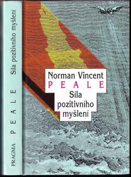 Norman Vincent Peale: Síla pozitivního myšlení