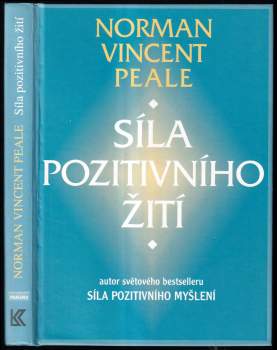 Norman Vincent Peale: Síla pozitivního žití