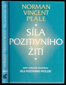 Norman Vincent Peale: Síla pozitivního žití