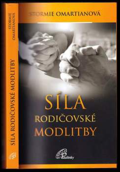 Síla rodičovské modlitby