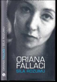 Oriana Fallaci: Síla rozumu