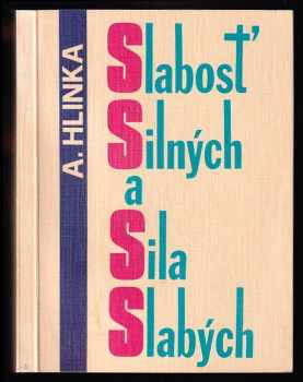 Sila slabých a slabosť silných