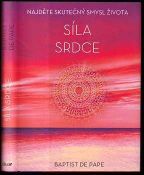 Baptist de Pape: Síla srdce