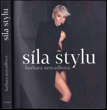 Barbara Nesvadbová: Síla stylu