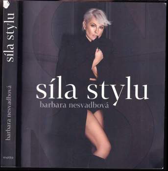 Barbara Nesvadbová: Síla stylu