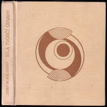 Síla tvůrčí odvahy