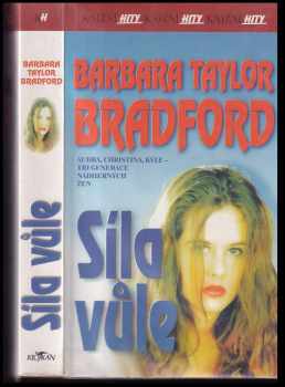 Síla vůle - Barbara Taylor Bradford (2001, Alpress) - ID: 585240