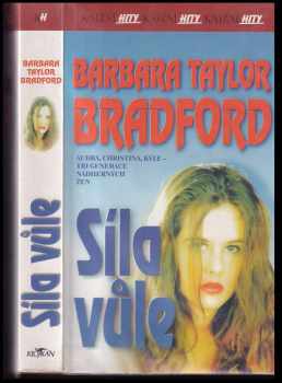 Barbara Taylor Bradford: Síla vůle