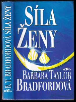 Barbara Taylor Bradford: Síla ženy