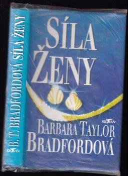 Síla ženy - Barbara Taylor Bradford (1998, Alpress) - ID: 540331