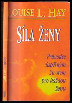 Louise L Hay: Síla ženy