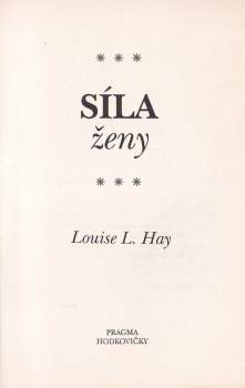 Louise L Hay: Síla ženy