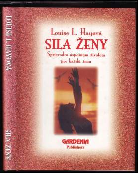 Louise L Hay: Sila ženy