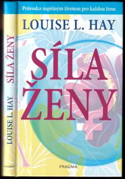 Louise L Hay: Síla ženy