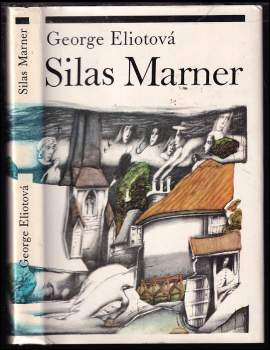 Silas Marner : tkadlec z Raveloe