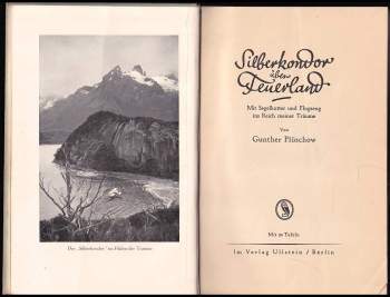 Gunther Plüschow: Silberkondor über Feuerland