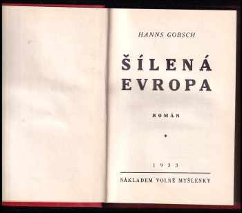 Hanns Gobsch: Šílená Evropa - román