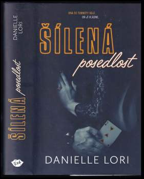 Danielle Lori: Šílená posedlost