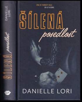 Danielle Lori: Šílená posedlost