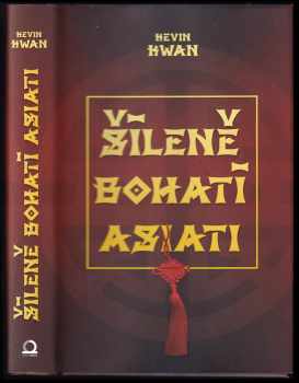 Šíleně bohatí Asiati